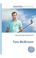 Tom McBroom: (English)