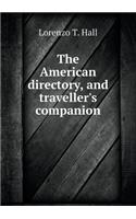 The American Directory, and Traveller's Companion