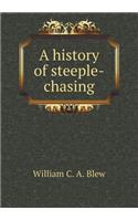 A History of Steeple-Chasing