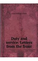 Duty and service. Letters from the front