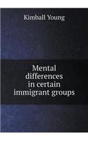 Mental differences in certain immigrant groups