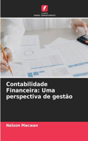 Contabilidade Financeira: Uma perspectiva de gestão