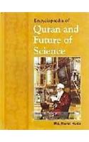 Encyclopaedia of Quran and Future of Science