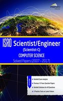 Wiley's Isro Scientist/Engineer (Scientist-C) Computer Science Solved Papers (2007 - 2017)