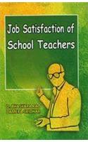 Job Satisfaction of School Teachers