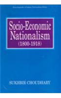 Socio-Economic Nationalism (1800-1918)