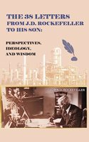 38 Letters from J.D. Rockefeller to his son