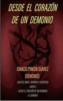 Desde El Corazón de Un Demonio