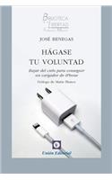 Hagase tu voluntad