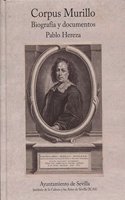 Corpus Murillo: Biografia y documentos