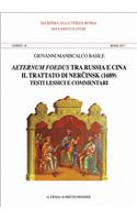 Aeternum Foedus Tra Russia E Cina. Lessici II. Roma 2017