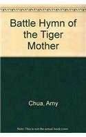 Battle Hymn of the Tiger Mother