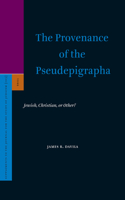 Provenance of the Pseudepigrapha