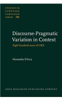 Discourse-Pragmatic Variation in Context