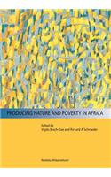 Producing Nature and Poverty in Africa