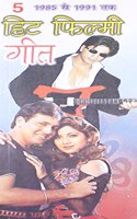 Hit Filmi Geet 1985 to 1991 - Part V (Hindi)