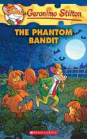 The Phantom Bandit