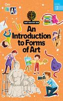 SMART BRAIN RIGHT BRAIN: ART LEVEL 3 AN INTRODUCTION TO FORM OF ART