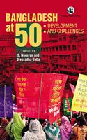 Bangladesh at 50: Development and Challenges