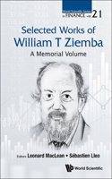 Selected Works of William T. Ziemba: A Memorial Volume