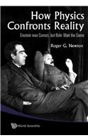 How Physics Confronts Reality
