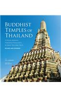 Buddhist Temples of Thailand: A Visual Journey Through Thailand's 42 Most Historic Wats
