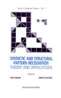 Syntactic and Structural Pattern Recognition - Theory and Applications