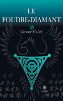 Le Foudre-diamant