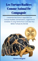 Les Tortues Radiées Comme Animal de Compagnie