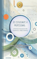 De Estudiante a Profesional