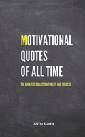 Motivational Quotes of All Time