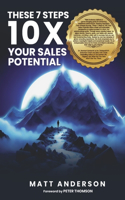 7 Steps 10x Your Sales Potential