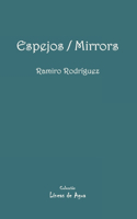 Espejos / Mirrors