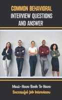 Common Behavioral Interview Questions And Answer