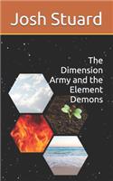 Dimension Army and the Element Demons