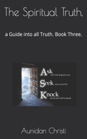 The Spiritual Truth,