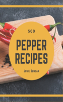 500 Pepper Recipes