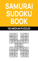 Samurai Sudoku Book: 150 Medium Puzzles