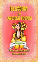 Blossom the Awesome Possum