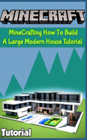 How To Build A Large Modern House: For Kids and Adults, Builder Ideas, Guide Book