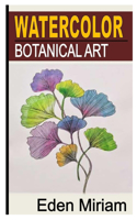 Watercolor Botanical Art