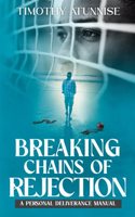Breaking Chains of Rejection