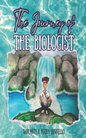 Journey of the Biologist