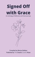 Signed Off with Grace