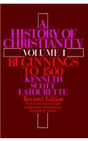 A History of Christianity Volume I