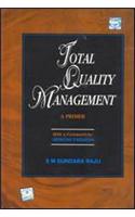 Total Quality Management: A Primer