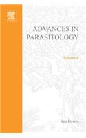 Advances in Parasitology Volume 6 APL