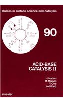 Acid-Base Catalysis II