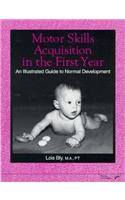 Motor Skills Acquisition in the First Year