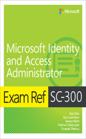 Exam Ref Sc-300 Microsoft Identity and Access Administrator